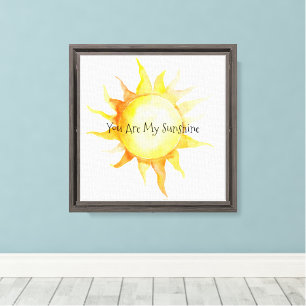You Are My Sunshine Canvas Print