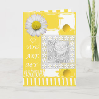 YOU ARE MY SUNSHINE CARD