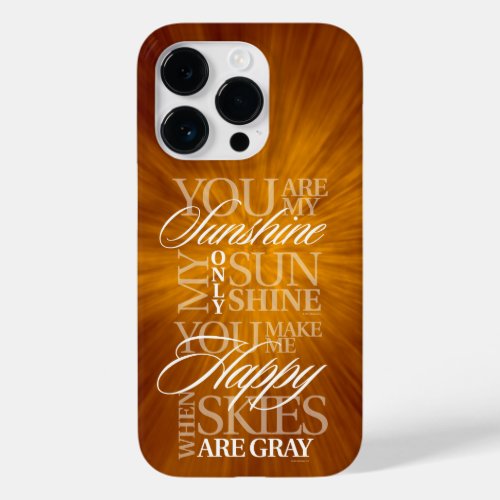 You Are My Sunshine Case_Mate iPhone Case