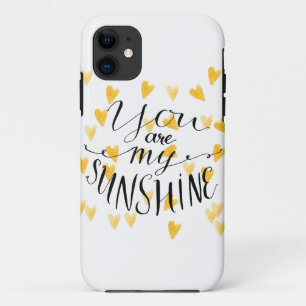 You Are My Sunshine iPhone 11 Case