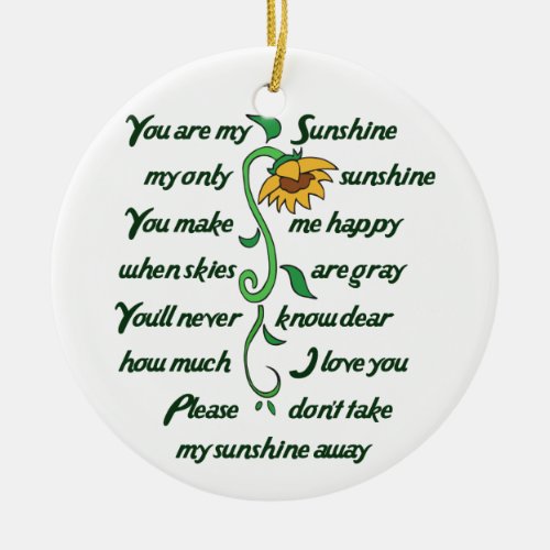 You are my Sunshine Ceramic Ornament