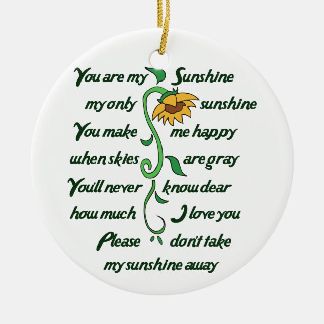 You are my Sunshine Ceramic Ornament (Front)