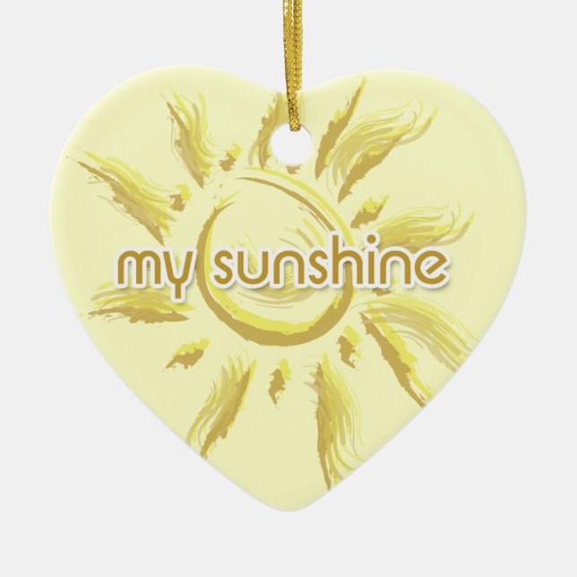 You Are My Sunshine Ceramic Ornament (Front)