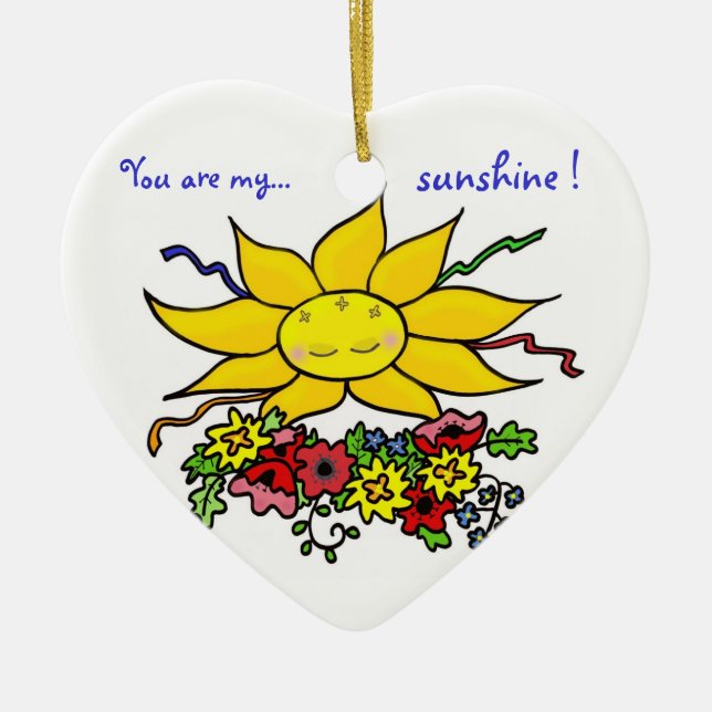 You Are My Sunshine Ceramic Ornament (Front)