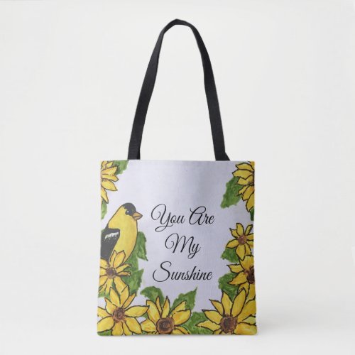 You Are My Sunshine Cheerful Bird Sunflowers Tote Bag