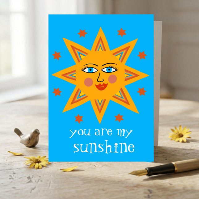 You are my Sunshine Cheerful Sun CUSTOM Card (You are my Sunshine Cheerful Sun CUSTOM Greeting Card
)