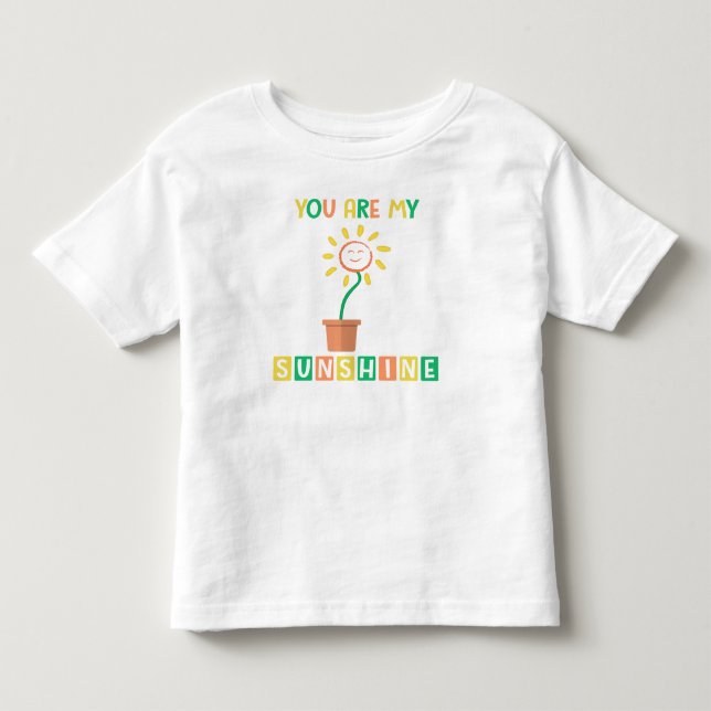 You Are My Sunshine: Cheerful Sunflower Design Toddler T-shirt (Front)