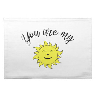 You are my sunshine cloth placemat