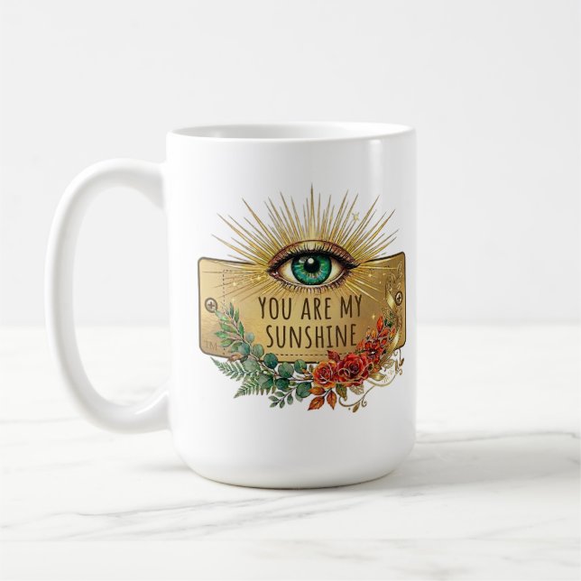 You Are My Sunshine Coffee Mug (Left)