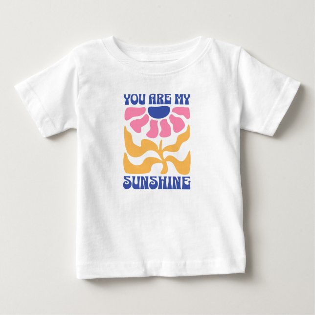 You Are My Sunshine Cute Inspirational Quote Baby T-Shirt (Front)