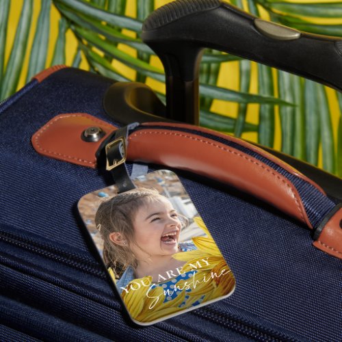 You Are My Sunshine Cute Yellow Bright Sunflower  Luggage Tag