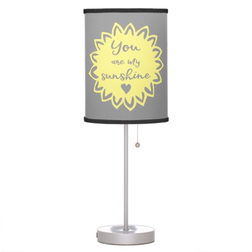 You Are My Sunshine Cute Yellow Gray Baby Nursery Table Lamp