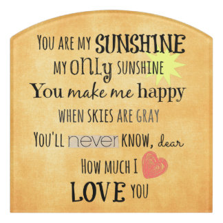 You are my Sunshine Door Sign
