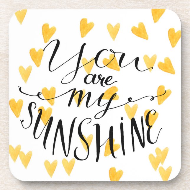 You Are My Sunshine Drink Coaster (Front)