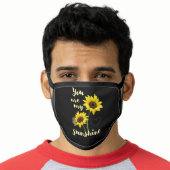You Are my Sunshine Face Mask (Worn Him)