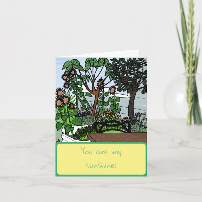 You Are My Sunshine Garden Card  (Front)