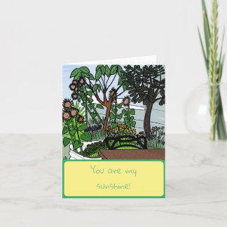 You Are My Sunshine Garden Card 