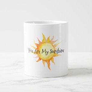 You Are My Sunshine Giant Coffee Mug