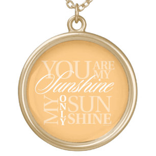 You Are My Sunshine Gold Plated Necklace