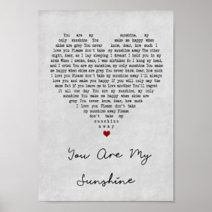 You Are My Sunshine Gray Heart Song Lyric Print