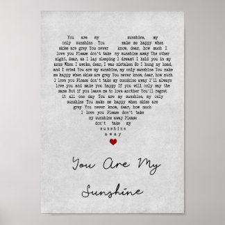You Are My Sunshine Gray Heart Song Lyric Print