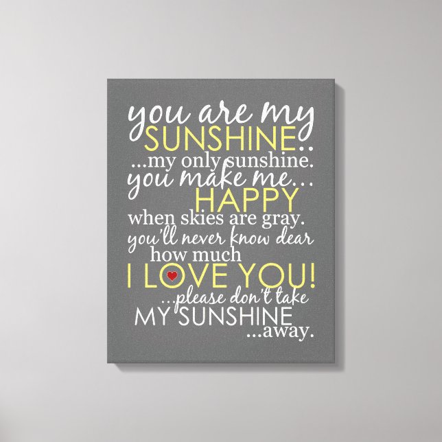 You Are My Sunshine - Gray - Wrapped Canvas (Front)