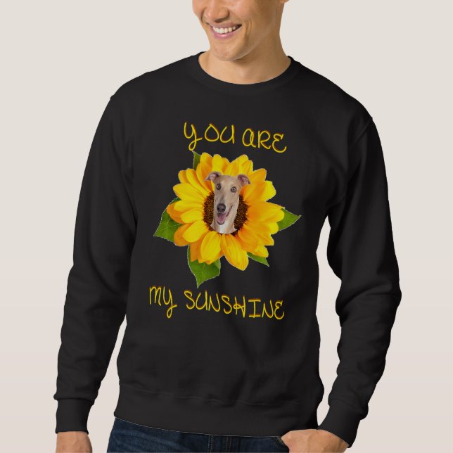 You Are My Sunshine Greyhound Premium Sweatshirt (Front)