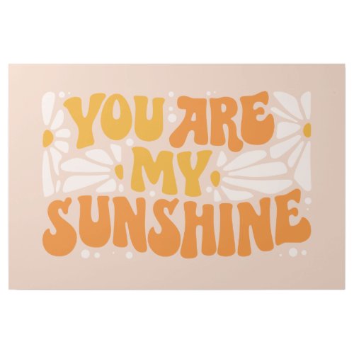 You Are My Sunshine Groovy Graphic Gallery Wrap