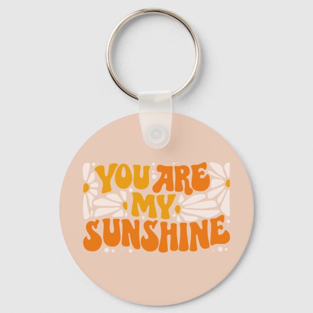 You Are My Sunshine Groovy Graphic Keychain (Front)