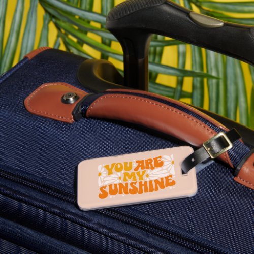 You Are My Sunshine Groovy Graphic Luggage Tag