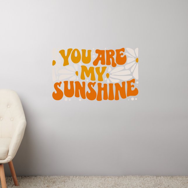 You Are My Sunshine Groovy Graphic Wall Decal (Living Room 2)