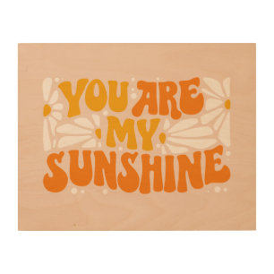 You Are My Sunshine Groovy Graphic Wood Wall Art