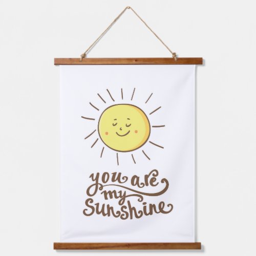 You Are My Sunshine Hanging Tapestry