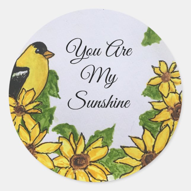 You Are My Sunshine Happy Bird Sunflowers Classic Round Sticker (Front)