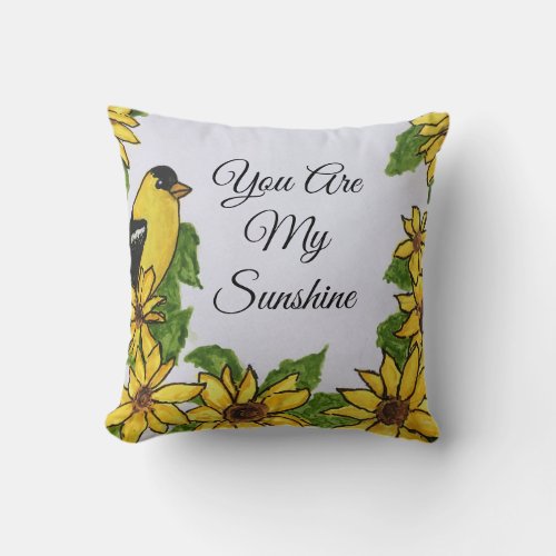 You Are My Sunshine Happy Bird Sunflowers Throw Pillow