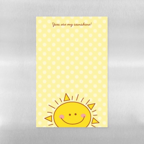You Are My Sunshine Happy Cute Sunny Day Magnetic Dry Erase Sheet