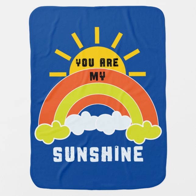 You Are My Sunshine - Happy Gifts Baby Blanket (Front)