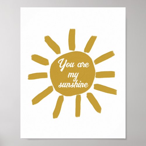 You are my sunshine happy positive affirmation   poster