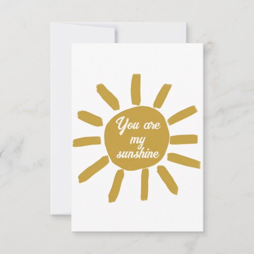 You are my sunshine happy positive affirmation   thank you card