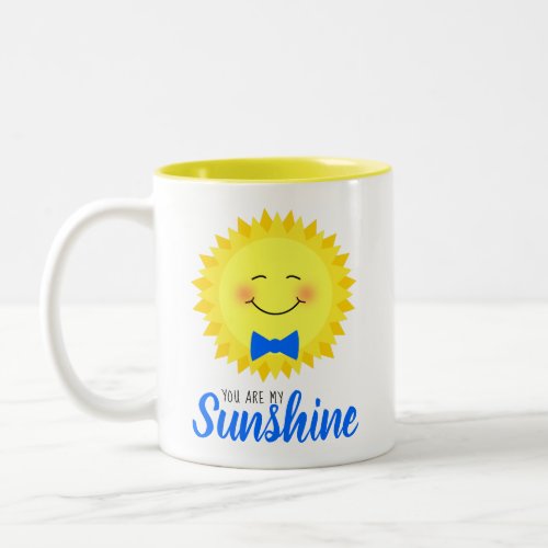 You Are My Sunshine Happy Sun Two_Tone Coffee Mug