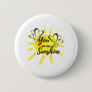 You Are My Sunshine Hearts Sun Button
