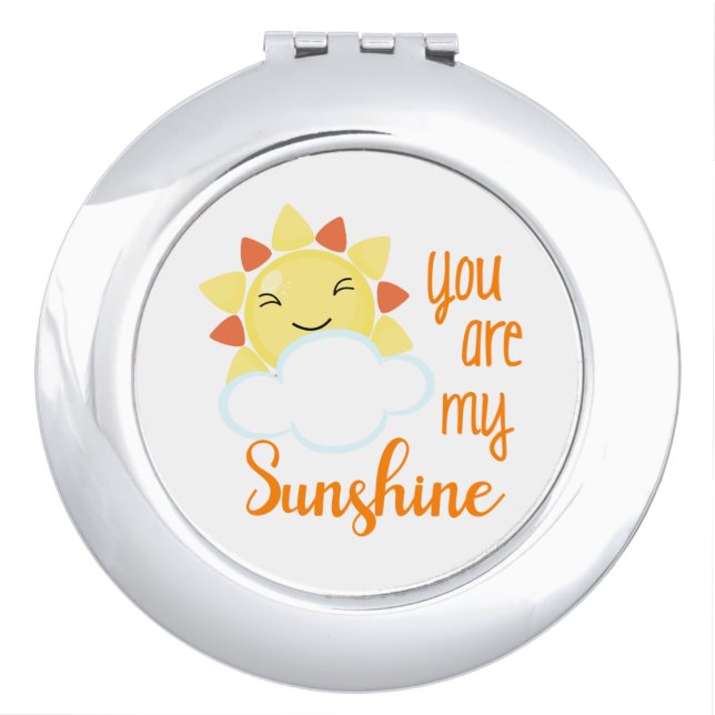 You Are My Sunshine Inspirational Beauty Compact Mirror (Front)