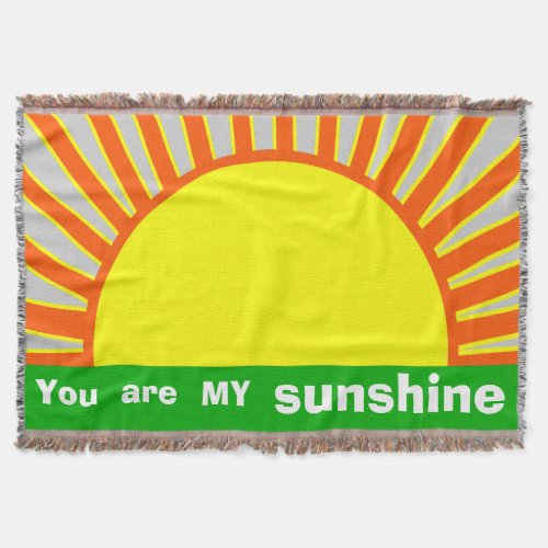 You Are MY Sunshine Inspirational Quotes Throw Blanket