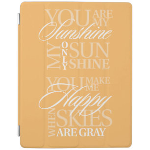 You Are My Sunshine iPad Smart Cover