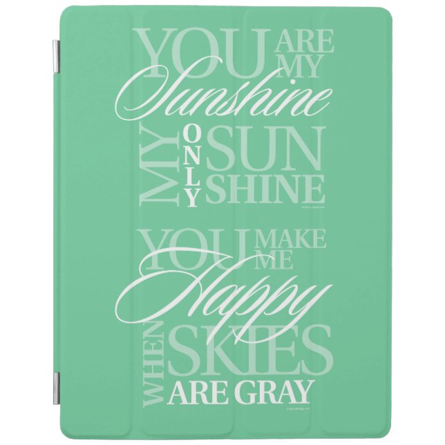 You Are My Sunshine iPad Smart Cover (Front)