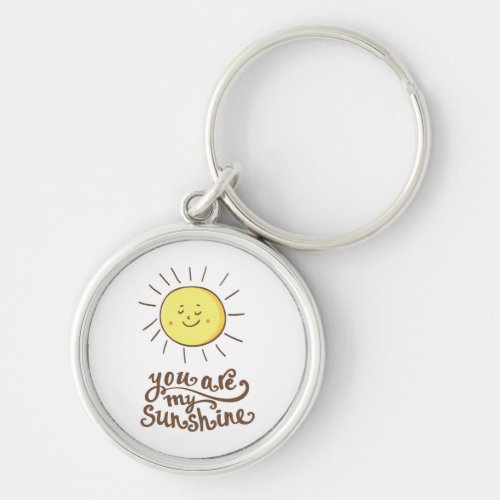 You Are My Sunshine Keychain