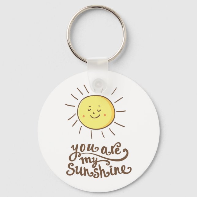 You Are My Sunshine Keychain (Front)