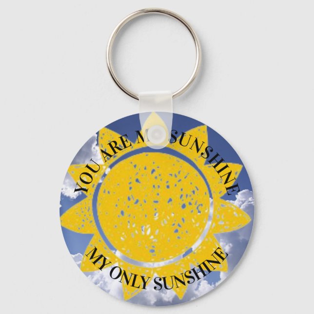 You are my sunshine keychain (Front)