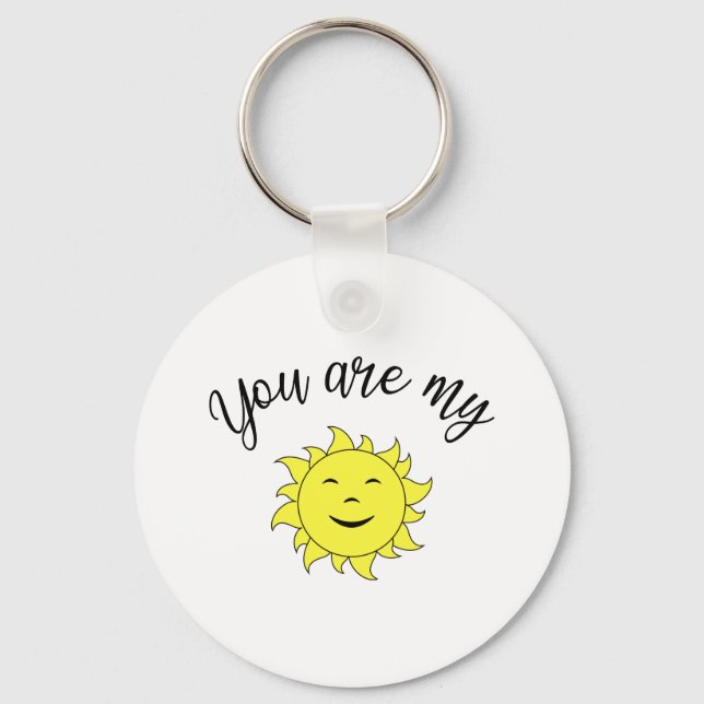 You are my sunshine keychain (Front)
