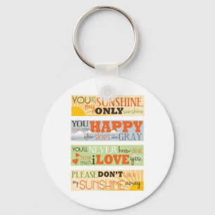 You Are My Sunshine Keychain